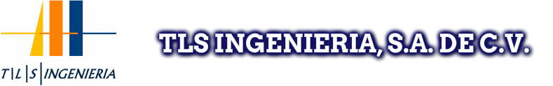 TLS INGENIERIA, S.A. DE C.V.